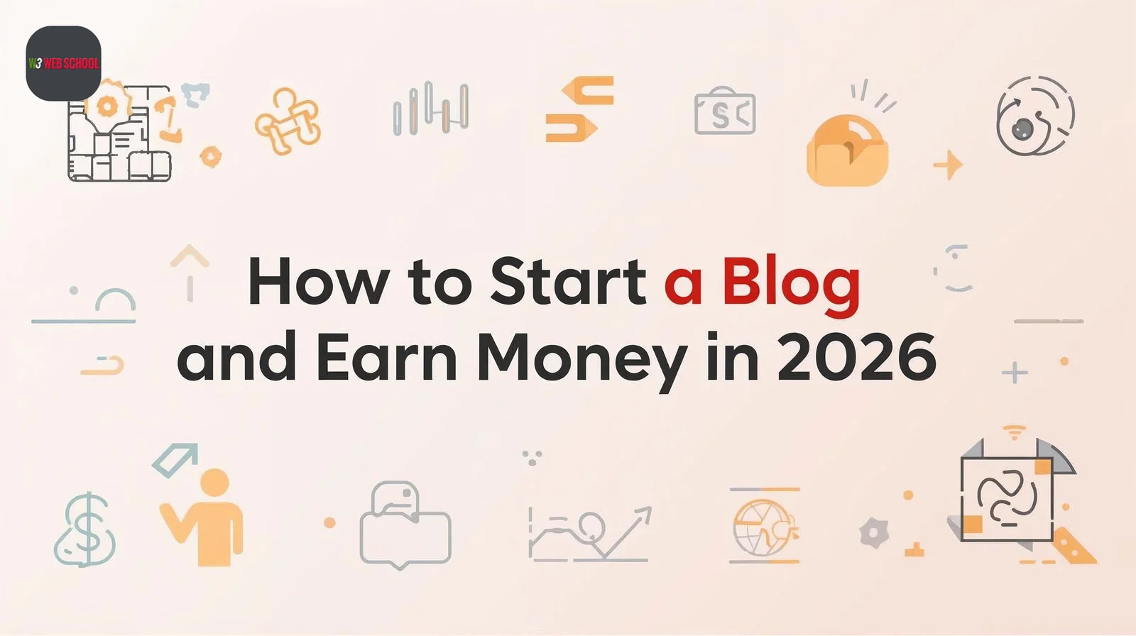 How to Start Blogging and Earn Money in 2026