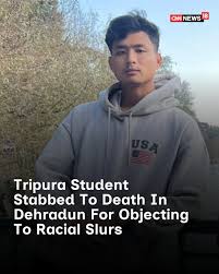 देहरादून में त्रिपुरा के छात्र की निर्मम हत्या