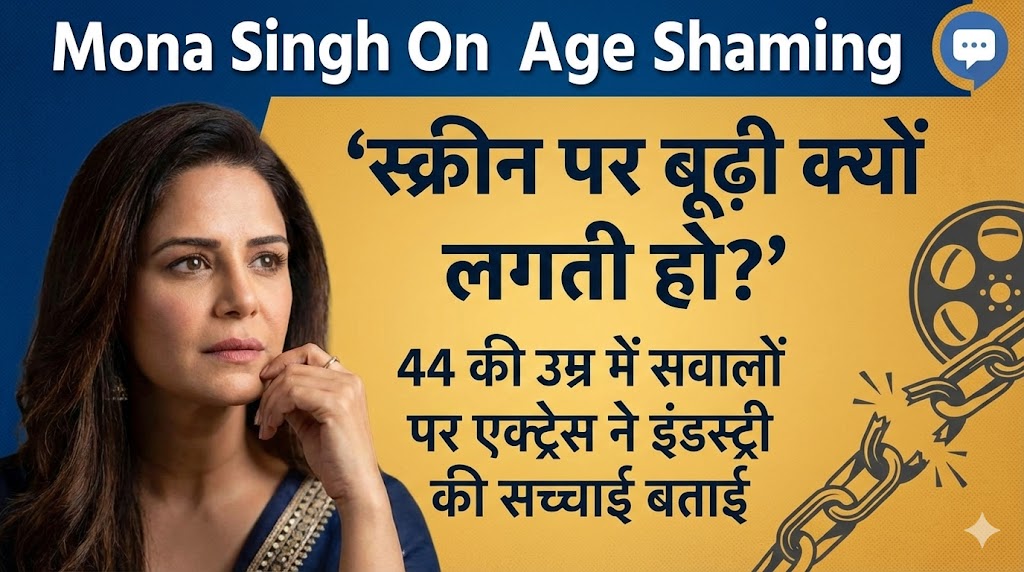 Mona Singh on age shaming