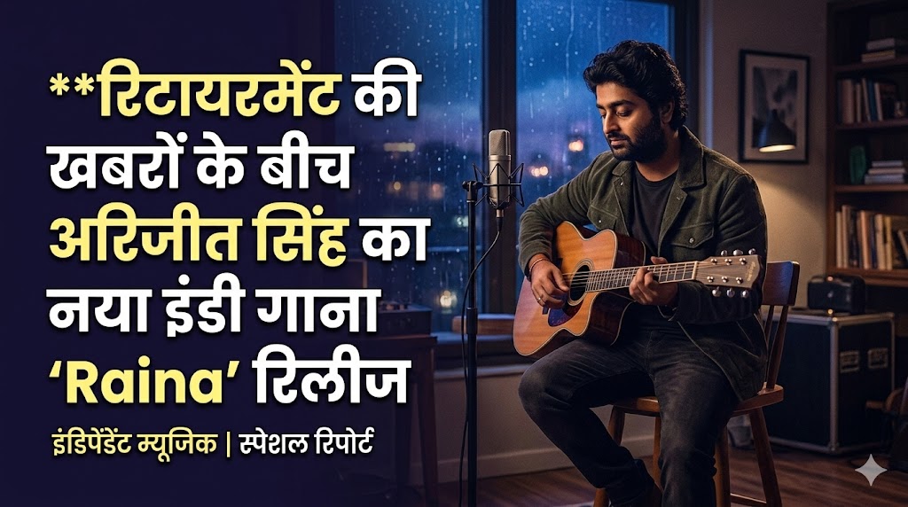 Arijit Singh Raina song