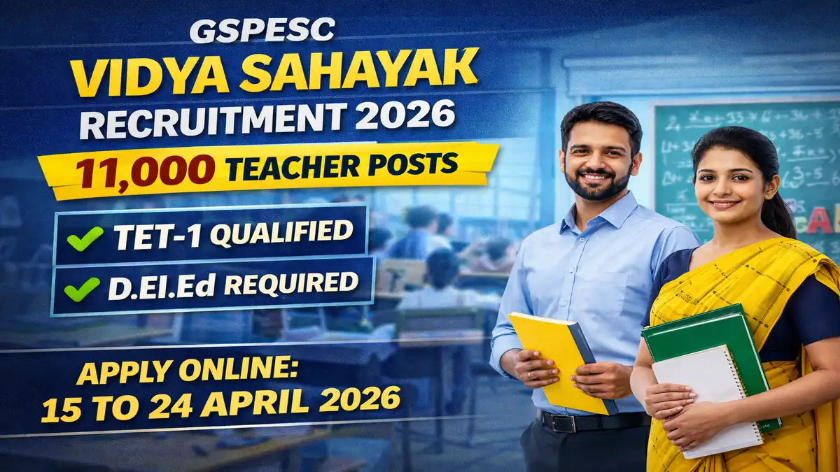 GSPESC Vidya Sahayak 2026