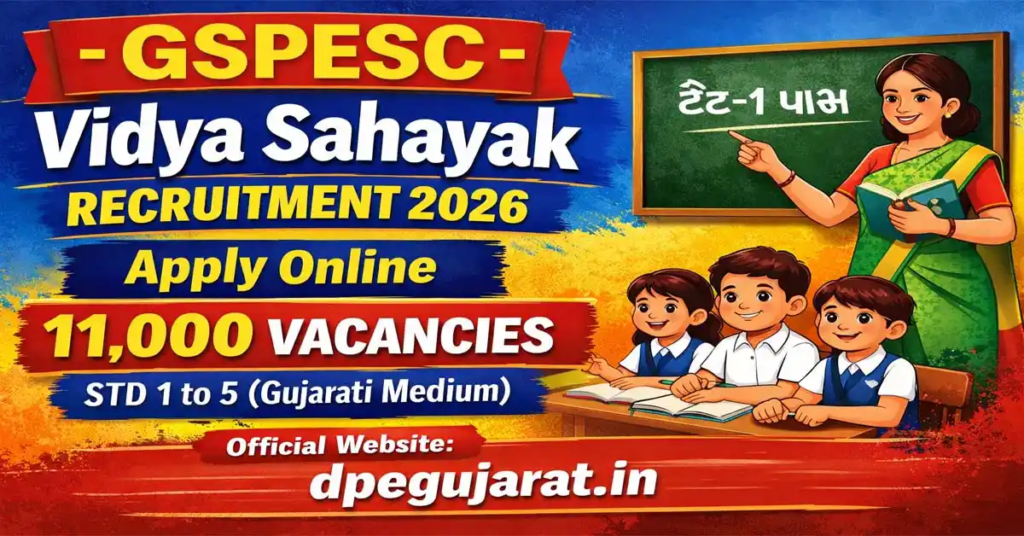 GSPESC Vidya Sahayak 2026