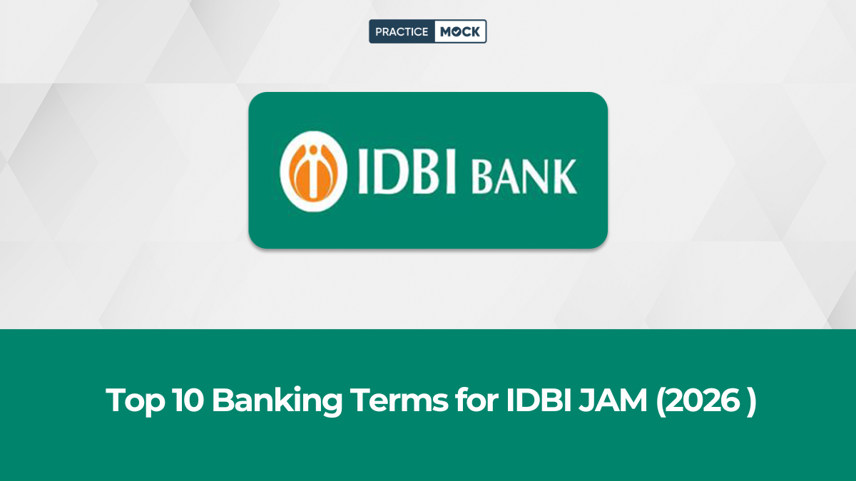 IDBI JAM 2026 Banking Terms: बैंकिंग अवेयरनेस के वो 10 शब्द जो आपको दिलाएंगे 'मैनेजर' की कुर्सी